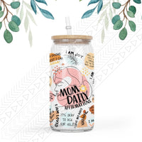 Mom Affirmations Glass Can