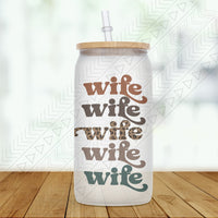 Wife Repeat Glass Can